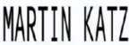 MARTIN KATZ 