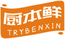 厨本鲜TRYBENXIN 
