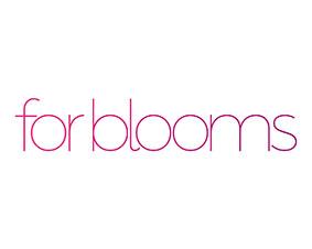 FOR BLOOMS 