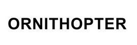 ORNITHOPTER 