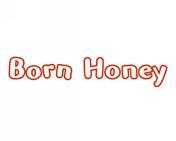 BORN HONEY 