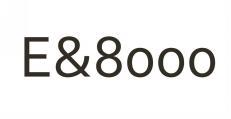 E&8000 