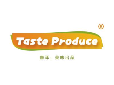 TASTE PRODUCE“美味出品” 