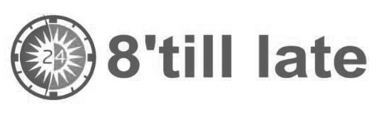 8'TILL LATE 24 