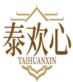 泰欢心TAIHUANXIN 