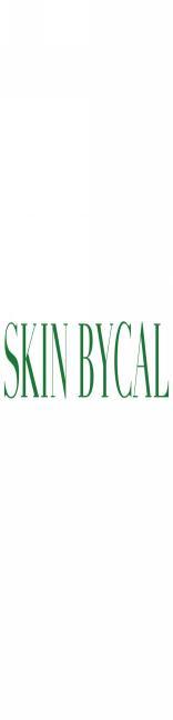 SKIN BYCAL 