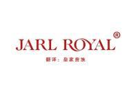 JARL ROYAL“皇家贵族” 