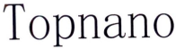 TOPNANO 